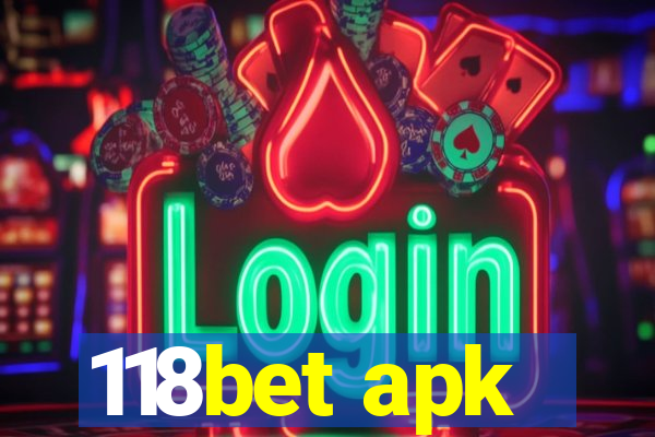 118bet apk